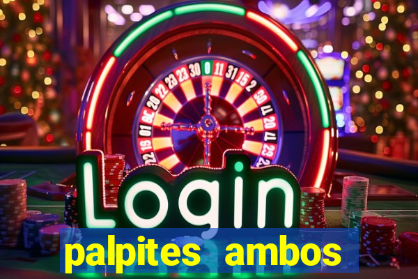 palpites ambos marcam hoje